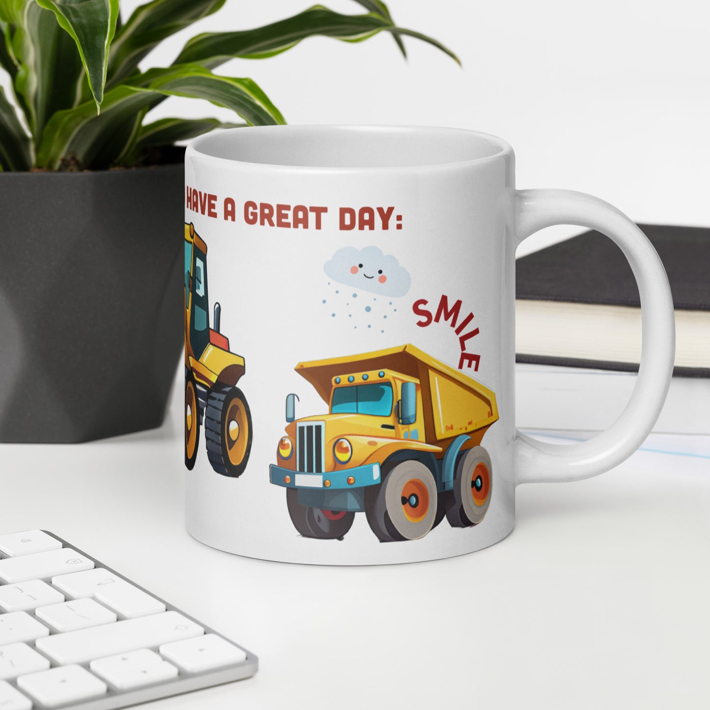 Truck Excavator Mug - Dump Truck Mug for Kids - Positive Message: Be Positive, Smile, Look to the Sky